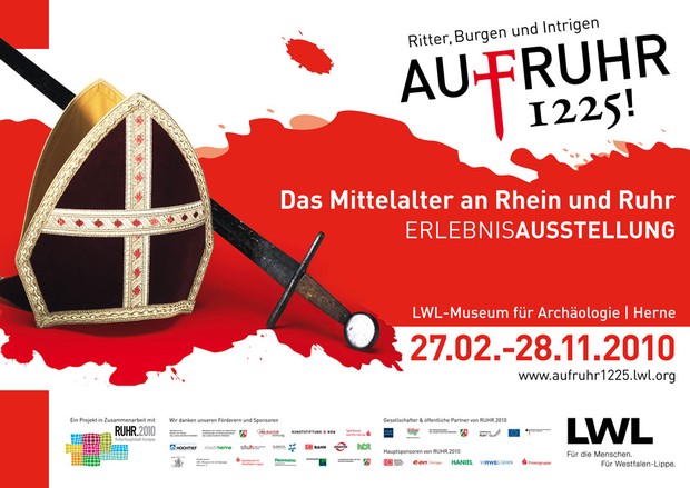 Plakat zur Sonderausstellung: AufRuhr 1225! Ritter, Burgen und Intrigen vom 20.02. bis 28.11.2010 im LWL-Museum für Archäologie in Herne (O. Kalus)