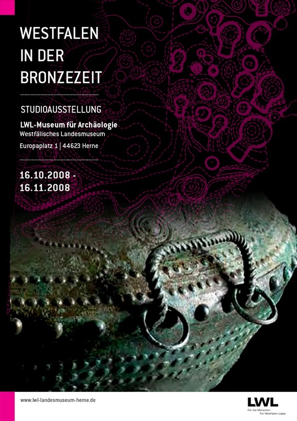 Plakat zur Studioausstellung: Westfalen in der Bronzezeit vom 16.10. bis 16.11.2008 im LWL-Museum für Archäologie in Herne