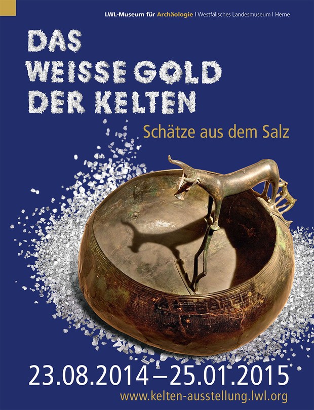 Plakat zur Sonderausstellung: Das weiße Gold der Kelten vom 23.08.2014 bis 22.02.2015 im LWL-Museum für Archäologie in Herne.